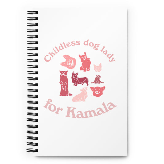 Childless dog lady for Kamala - spiral notebook