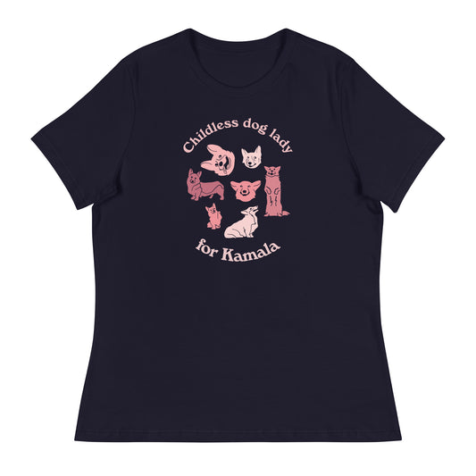 Childless dog lady for Kamala - women's relaxed t-shirt